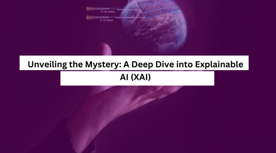 Unveiling the Mystery A Deep Dive into Explainable AI (XAI)