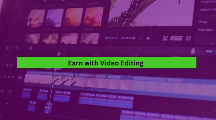 Earn with Video Editing