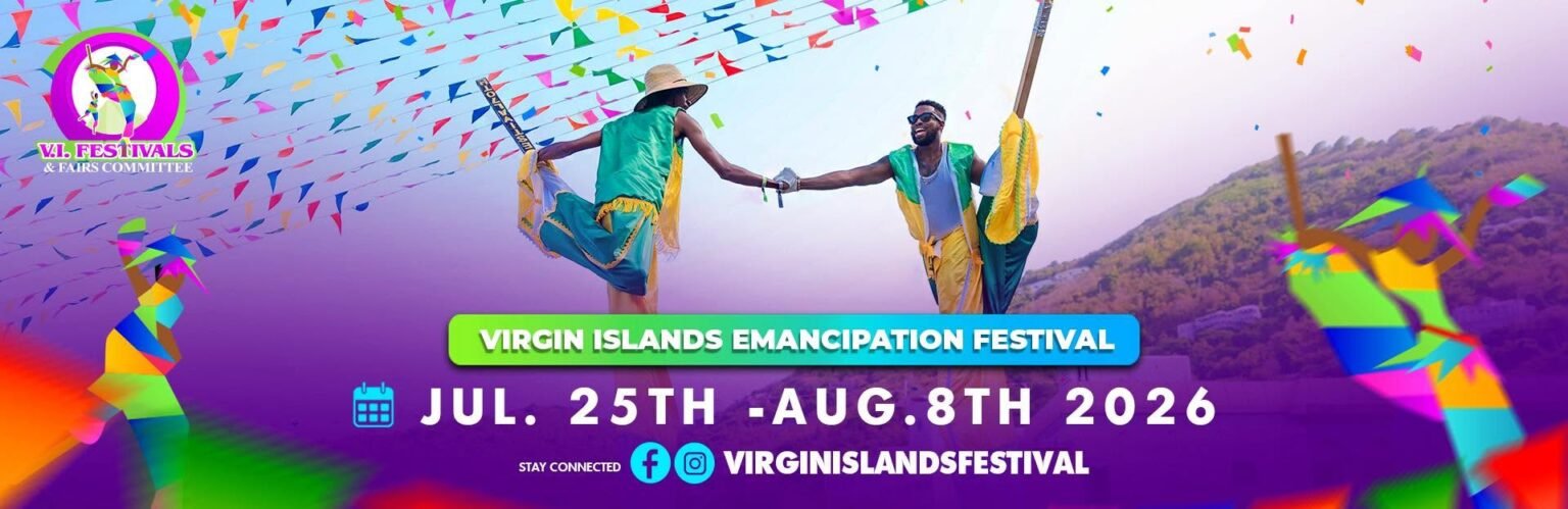 Virgin Islands Emancipation Festival 2026: 10 Incredible Reasons to Experience the Ultimate BVI Summer Celebration Virgin Islands Emancipation Festival